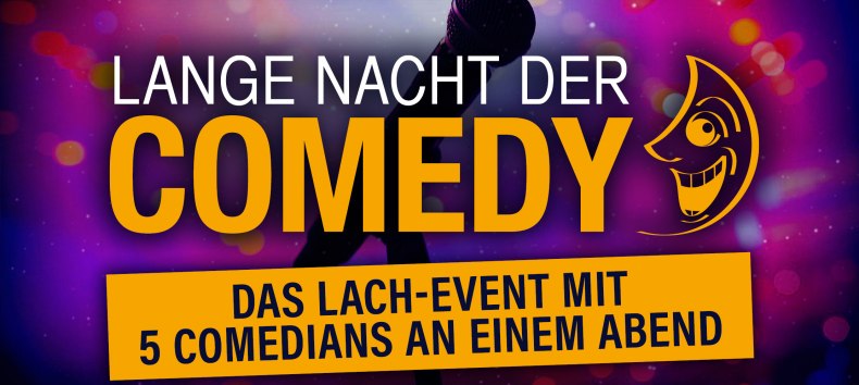 Das Lach-Event mit 5 Comedians an einem Abend, © Lange Nacht der Comedy