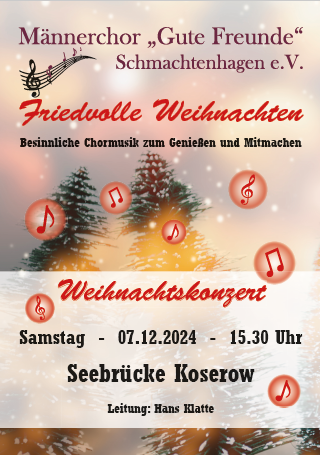 Adventssingen mit dem Männerchor "Gute Freunde" aus Schmachtenhagen, © männerchor .png