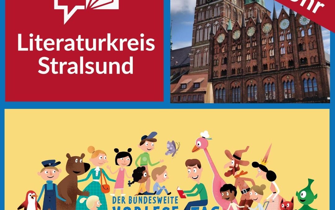 Collage zum Bundesweiten Vorlesetag mit dem Logo des Literaturkreises, vom Vorlesetag und dem Stralsunder Rathaus., © Literaturkreis Stralsund