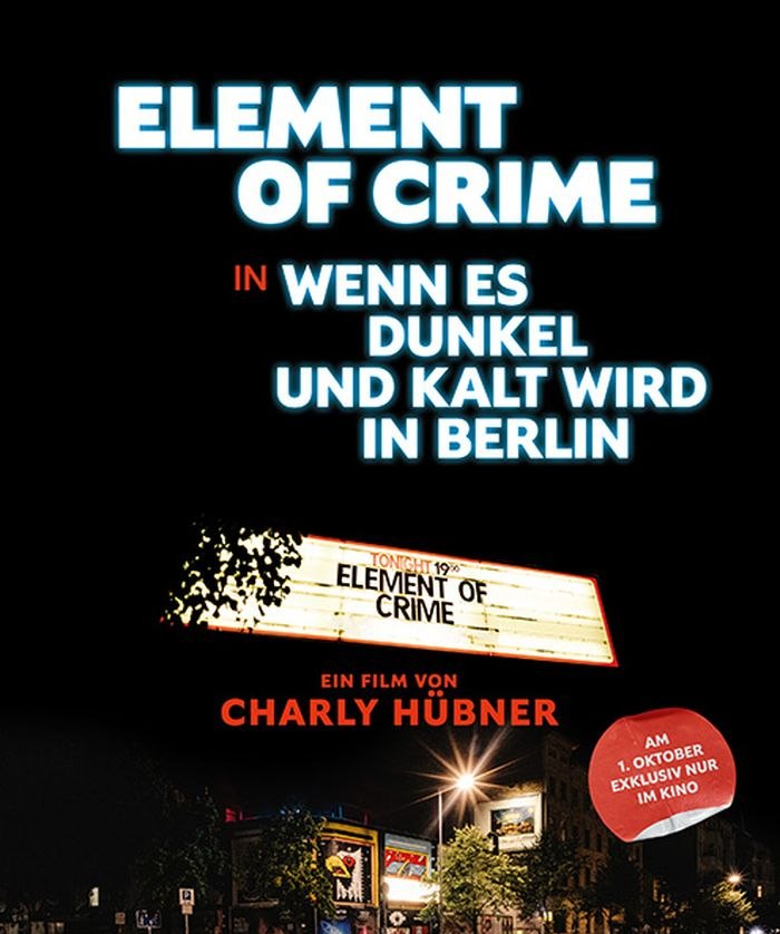 element-of-crime-in-wenn-es-dunkel-und-kalt-wird-in-berlin, © Verleih