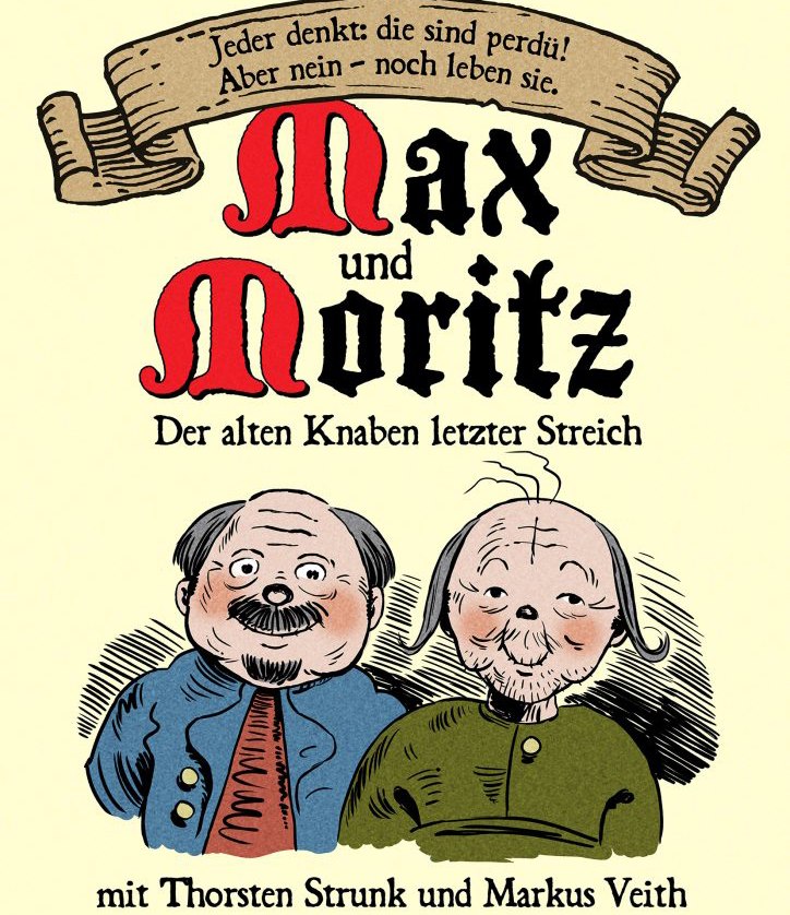 Max und Moritz, © Thorsten Strunk & Markus Veith