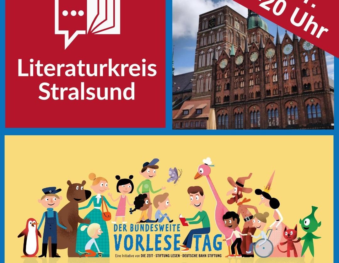 Collage zum Bundesweiten Vorlesetag mit dem Logo des Literaturkreises, vom Vorlesetag und dem Stralsunder Rathaus., © Literaturkreis Stralsund