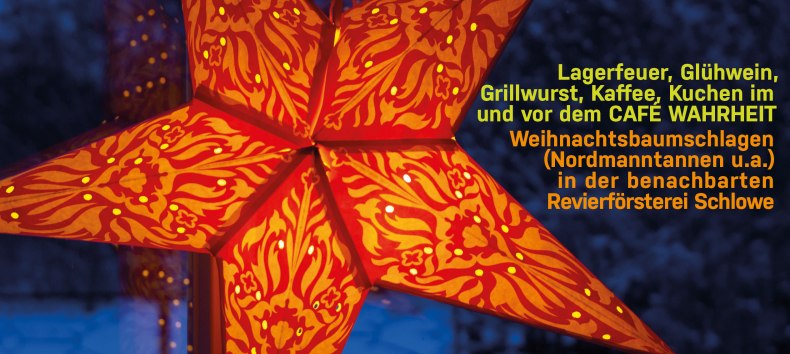 Lagerfeuer, Glühwein, Kinderpunsch, Wildbratwurst am Rande des Weihnachtsbaumschlagens in der Revierförsterei Schlowe, © https://www.jkbbs.de/content/kalender#zukunft