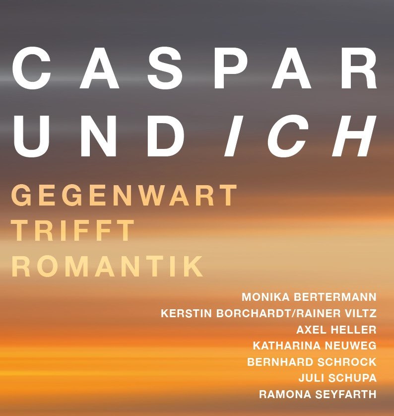 Plakat zur laufenden Sonderausstellung CASPAR UND ICH - GEGENWART TRIFFT ROMANTIK, © Kunstsammlung Neubrandenburg