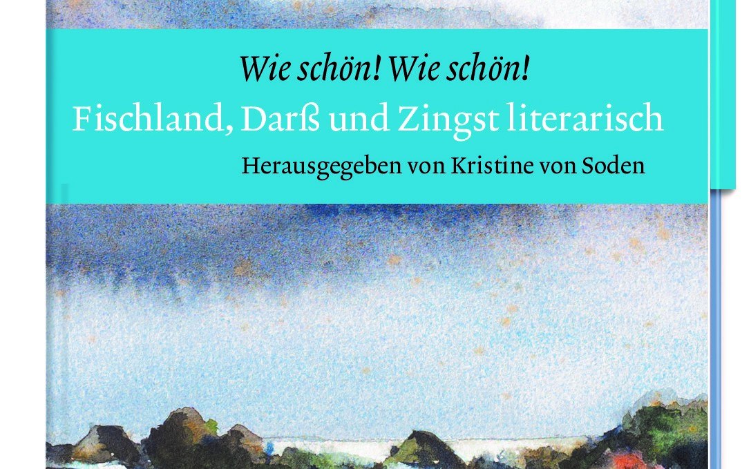 Buchpremiere "Wie schön! Wie schön! Fischland, Darß und Zingst literarisch", © Ellert & Richter Verlag