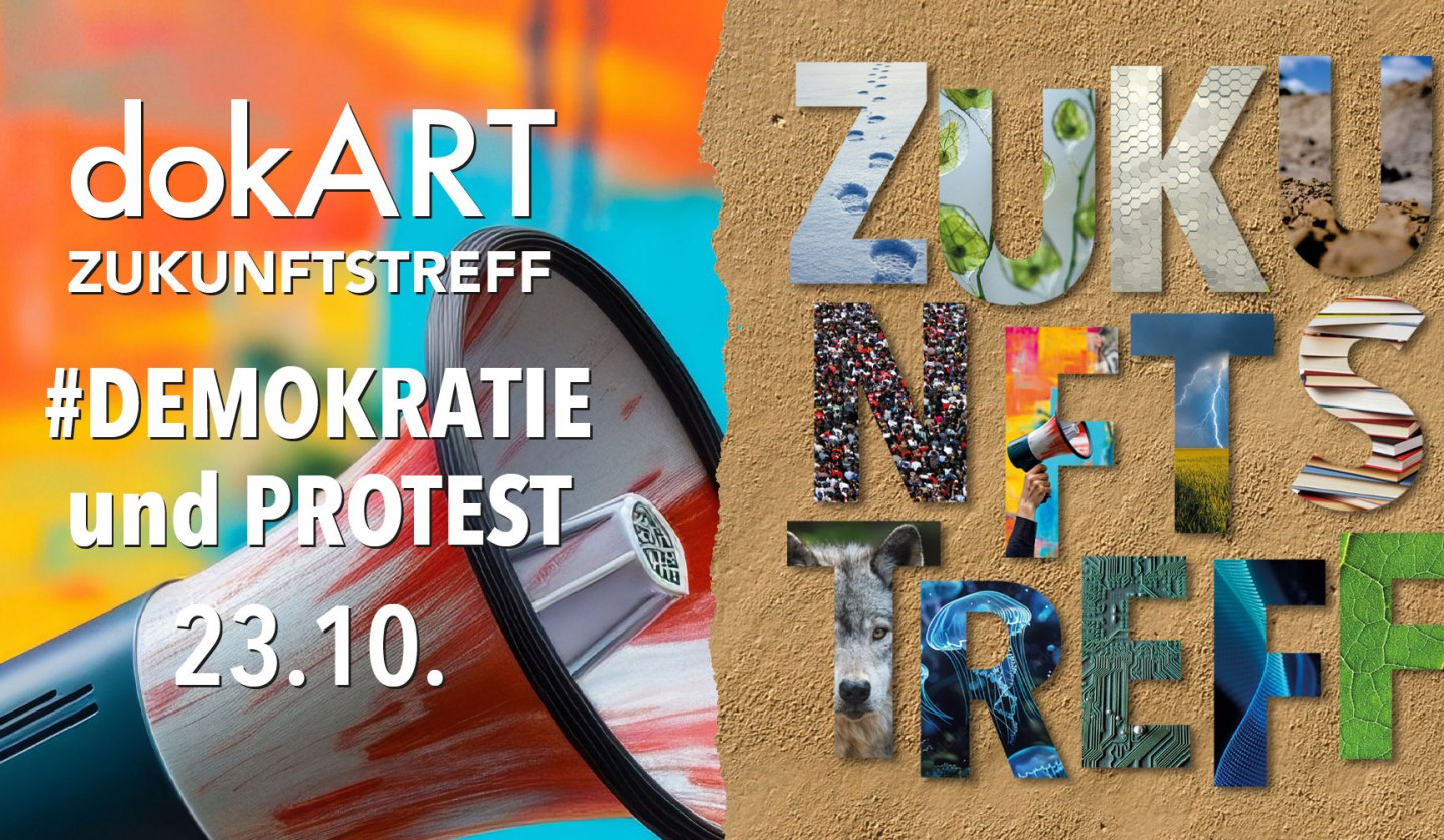 dokART-Zukunftstreff #DemokratieundProtest 2024, © Natalie Sensevy