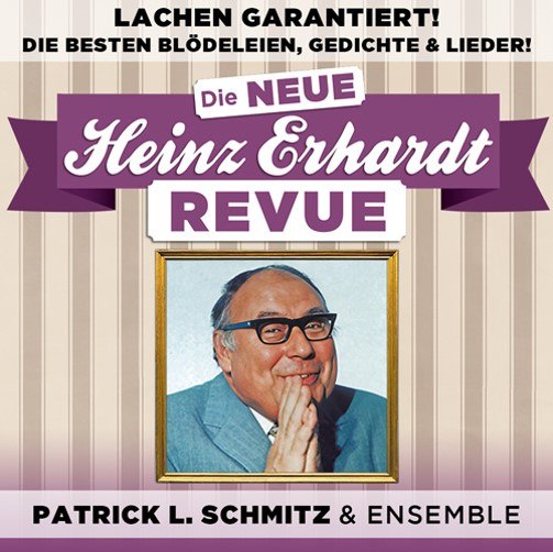 Heinz Erhardt Revue, © Highlight Concerts