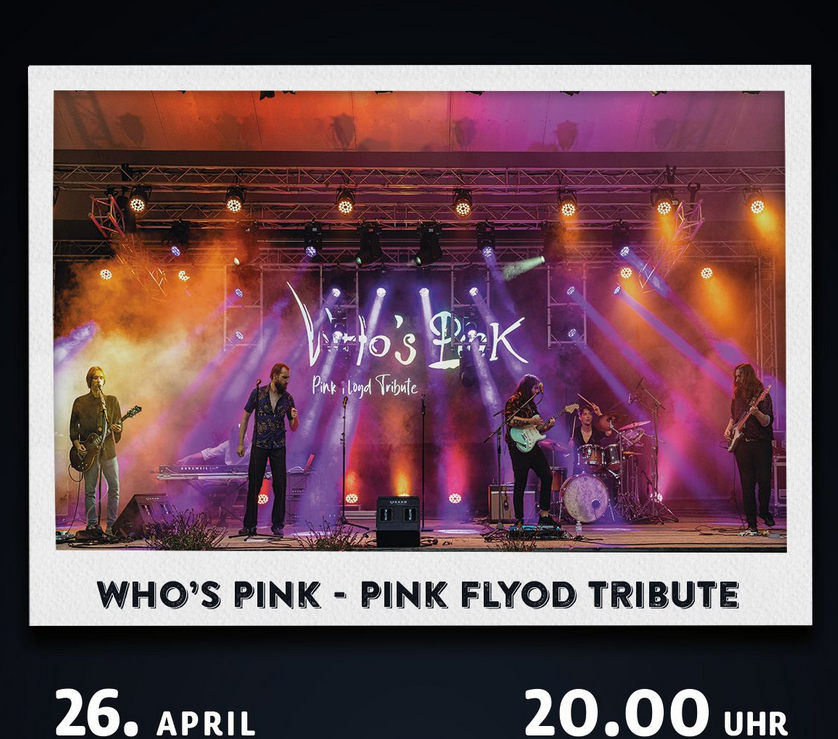 WHO`S PINK - PINK FLYOD TRIBUTE, © DasStudioZwei